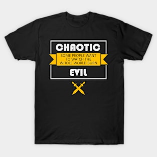 Chaotic Evil Alignment T-Shirt